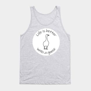 Disc with Life is Better with a Gaming Goose Animals Quote Tank Top